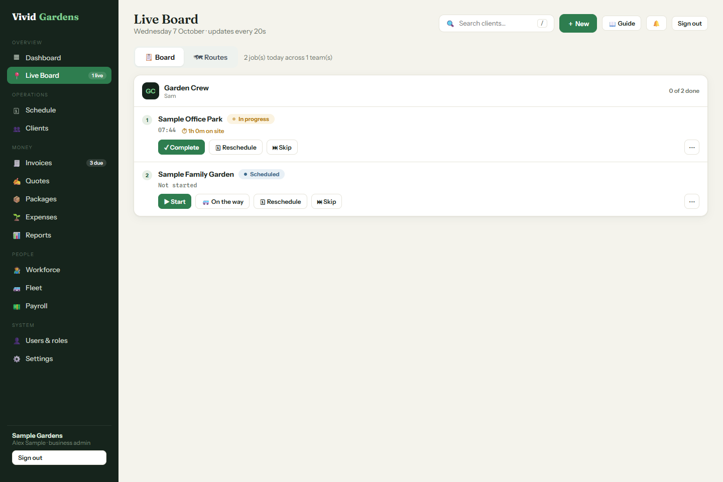Live board for your crews in Vivid Gardens with sample data